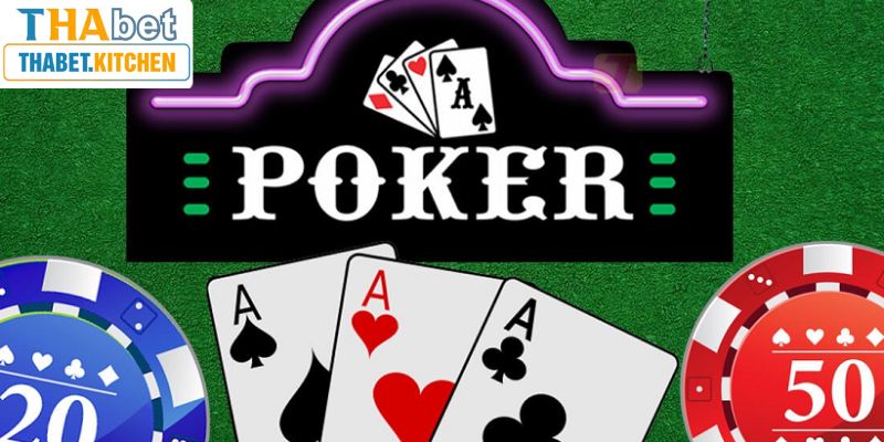 Giới thiệu thông tin về mẹo chơi bài Poker tại Thabet